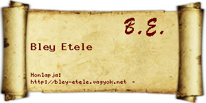 Bley Etele névjegykártya